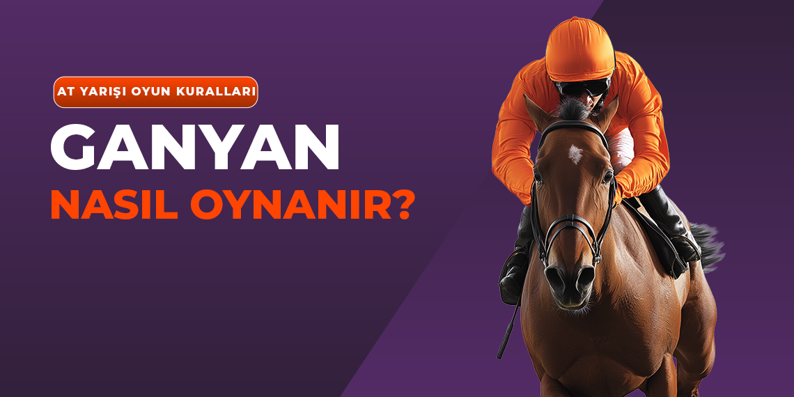 TJK Ganyan Bahis Nasıl Oynanır? At Yarışı Ganyan Bahis Nasıl Oynanır? BiTalih Ganyan Bahis Nasıl Oynanır?