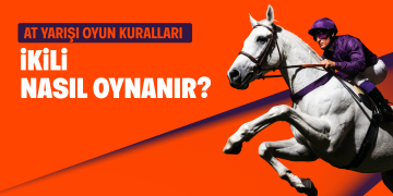 Sıralı İkili Nasıl Oynanır? TJK Sıralı İkili Bahis Rehberi ve Hesaplama
