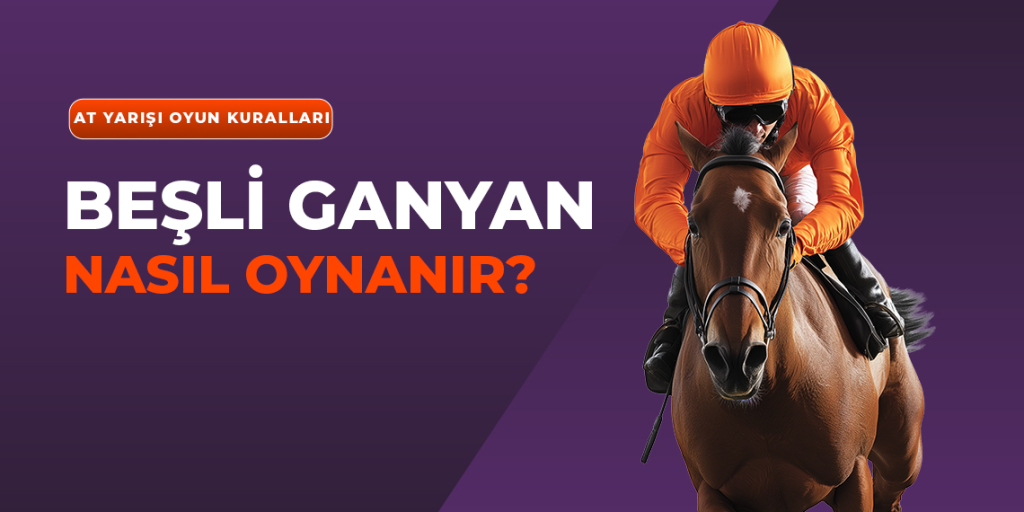 TJK Beşli Ganyan Nasıl Oynanır? At Yarışı 5li Ganyan Nasıl Oynanır? BiTalih Beşli Ganyan Nasıl Oynanır?