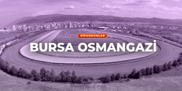 Bursa Osmangazi Hipodromu Rehberi