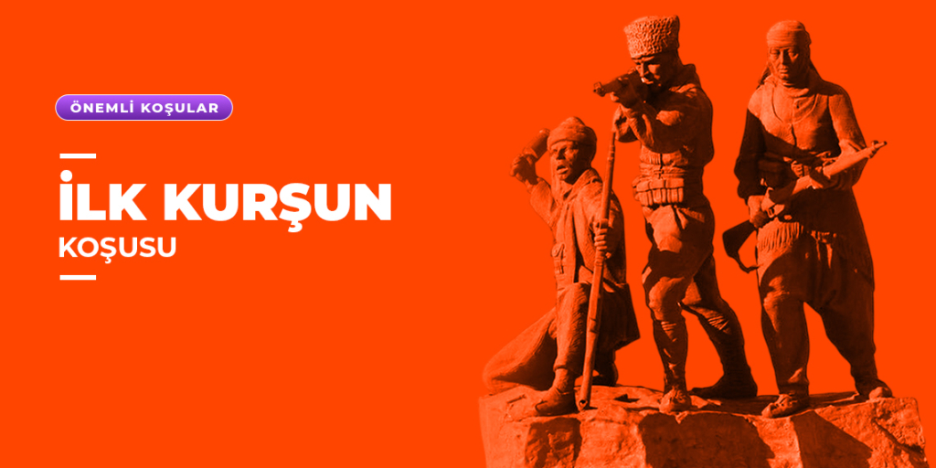 İlk Kurşun Koşusu