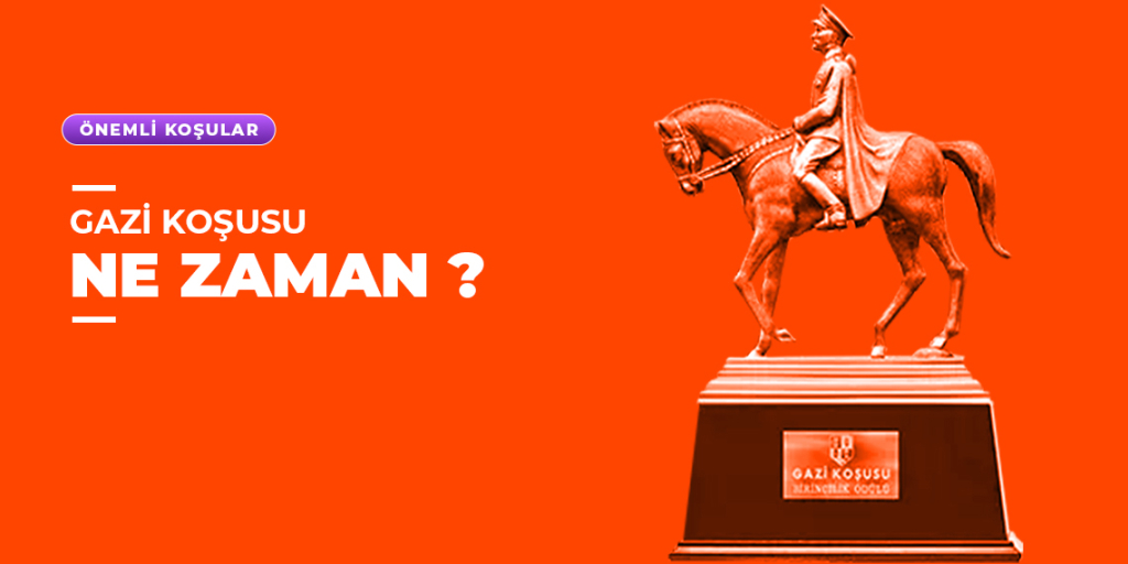 Gazi Koşusu Ne Zaman