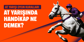 At Yarışında Handikap Ne Demek? Detaylı Handikap Koşusu Rehberi